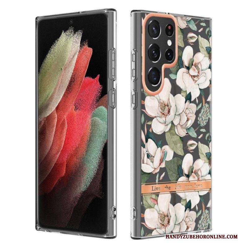 Cover Samsung Galaxy S22 Ultra 5G I Fiori Vivono La Vita Che Ami