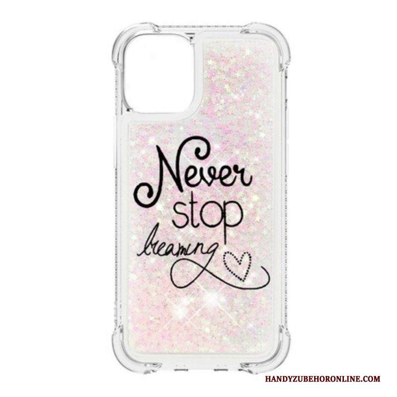 Cover iPhone 13 Pro Max Non Smettere Mai Di Sognare Glitter